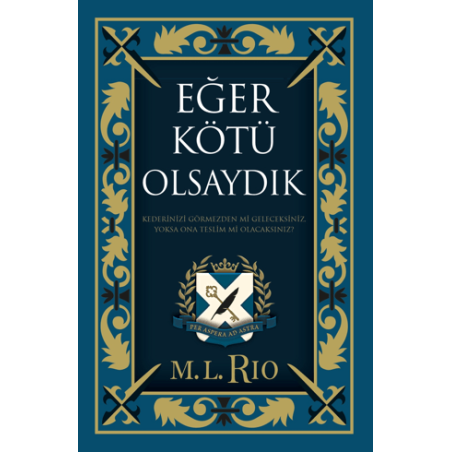 Eğer Kötü Olsaydık