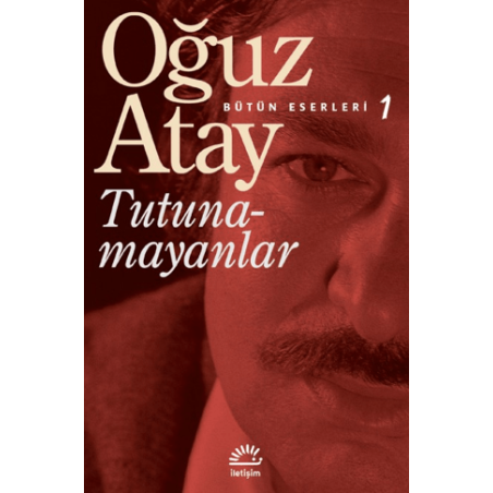 Tutunamayanlar - Bütün Eserleri 1