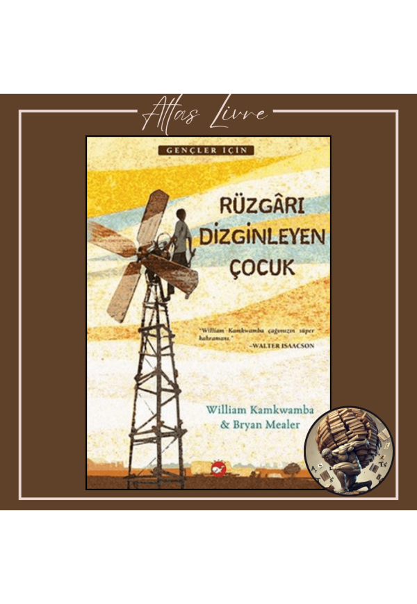 Rüzgarı Dizginleyen Çocuk