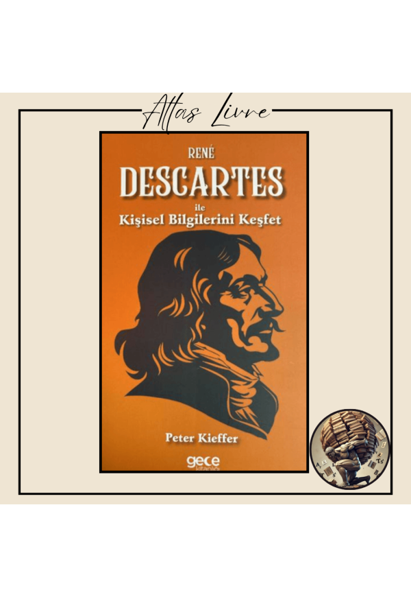 Rene Descartes İle Kişisel Bilgilerini Keşfet