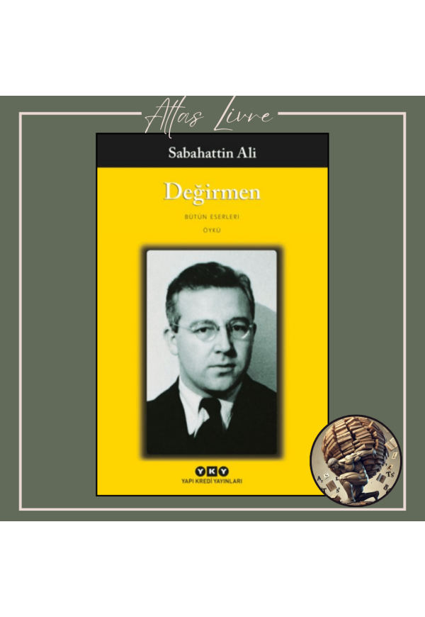Değirmen-Bütün Yapıtları