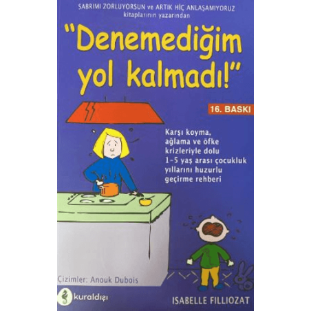 Denemediğim Yol Kalmadı