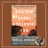 Kya'nın Şarkı Söylediği Yer