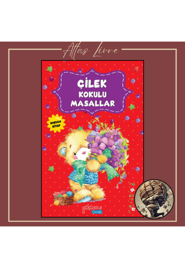 Çilek Kokulu Masallar