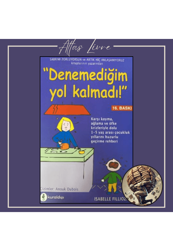 Denemediğim Yol Kalmadı