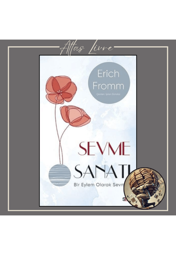 Sevme Sanatı