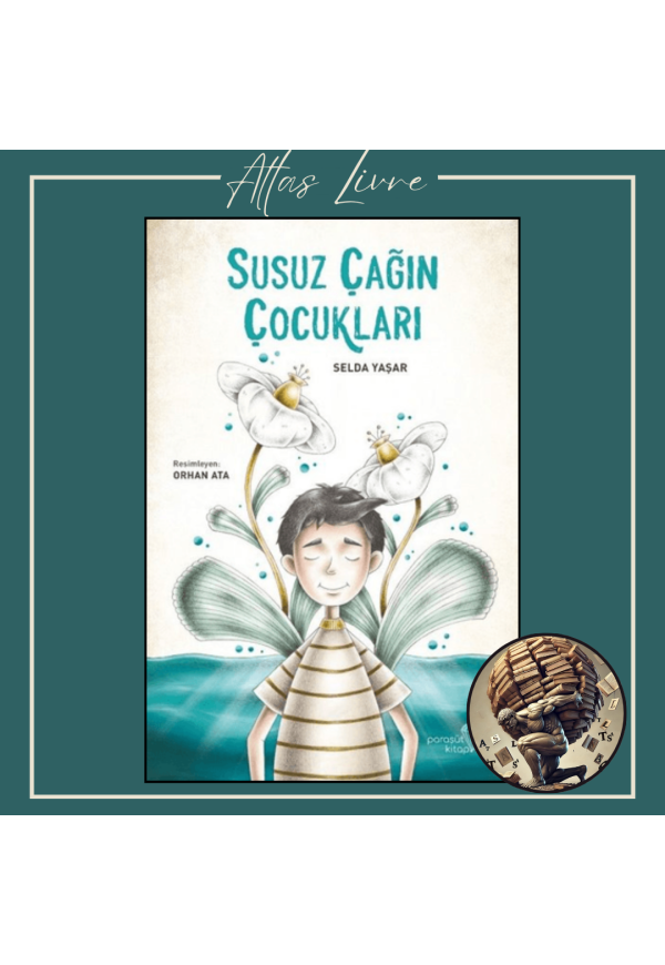 Susuz Çağın Çocukları