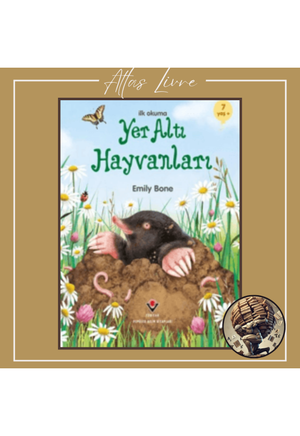 İlk Okuma - Yer Altı Hayvanları