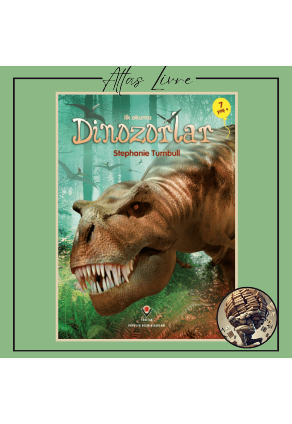 İlk Okuma - Dinozorlar