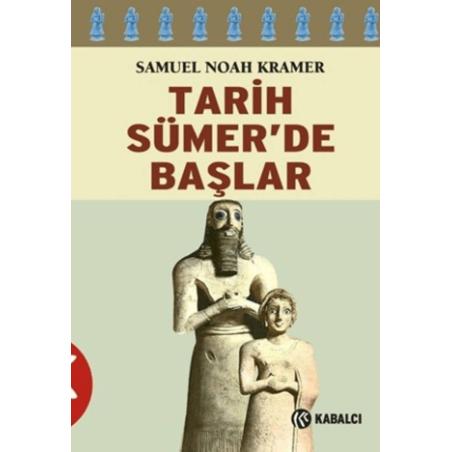 Tarih Sümer’de Başlar