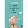 Kendine İyi Davran Güzel İnsan