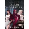 Hepimiz Gökyüzü Olmak İstedik  3 Deliler ve Cellatlar