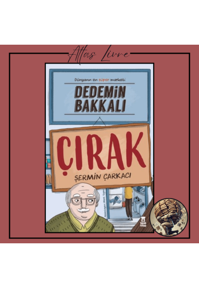 Dedemin Bakkalı - Çırak