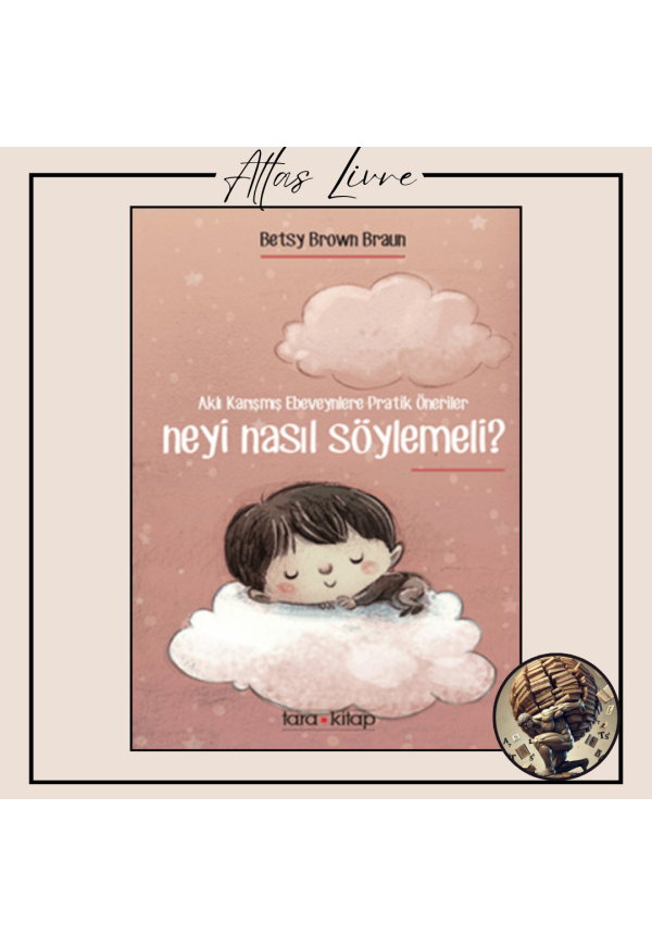 Neyi Nasıl Söylemeli?