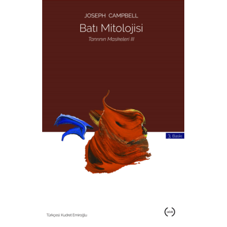 Tanrının Maskeleri 3 : Batı Mitolojisi